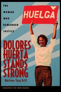 Produktbild: Brill, M: Dolores Huerta Stands Strong