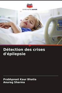 Produktbild: D&eacute;tection des crises d'&eacute;pilepsie