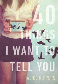 Produktbild: 40 Things I Want To Tell You
