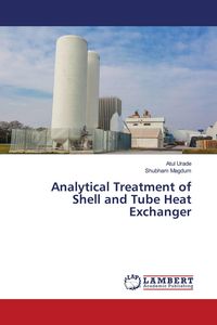 Produktbild: Analytical Treatment of Shell and Tube Heat Exchanger
