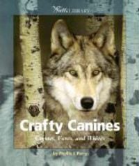 Produktbild: Crafty Canines: Coyotes, Foxes, and Wolves