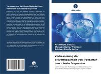 Produktbild: Verbesserung der Bioverf&uuml;gbarkeit von Irbesartan durch feste Dispersion