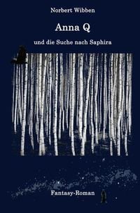 Produktbild: Anna Q / Anna Q und die Suche nach Saphira