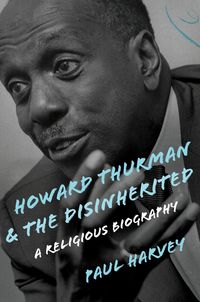 Produktbild: Howard Thurman and the Disinherited