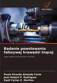 Produktbild: Badanie powstawania fa&iquest;szywej kraw&iquest;dzi tn&iquest;cej