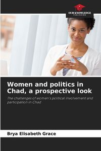 Produktbild: Women and politics in Chad, a prospective look