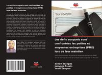 Produktbild: Les d&eacute;fis auxquels sont confront&eacute;es les petites et moyennes entreprises (PME) lors de leur maintien