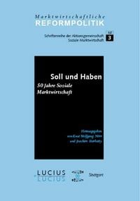 Produktbild: Soll und Haben - 50 Jahre Soziale Marktwirtschaft