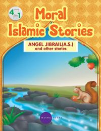 Produktbild: Moral Islamic Stories - Angel Jibrail and other stories - 4 in 1