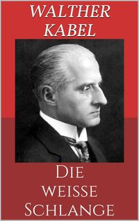 Produktbild: Die wei&szlig;e Schlange
