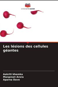 Produktbild: Les l&eacute;sions des cellules g&eacute;antes