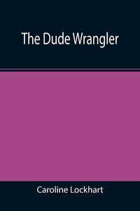 Produktbild: The Dude Wrangler