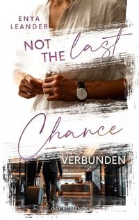 Produktbild: Not the last Chance - Verbunden
