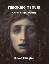 Produktbild: Tracking Medusa (Gwen Finnegan Mysteries, #1)