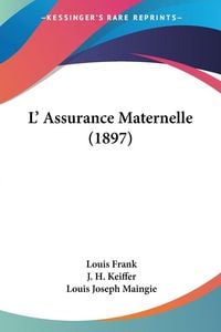 Produktbild: L' Assurance Maternelle (1897)
