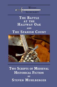 Produktbild: The Battle at the Halfway Oak and The Spanish Count