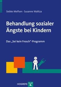Produktbild: Behandlung sozialer &Auml;ngste bei Kindern