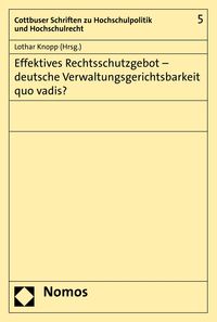 Produktbild: Effektives Rechtsschutzgebot - deutsche Verwaltungsgerichtsbarkeit quo vadis?