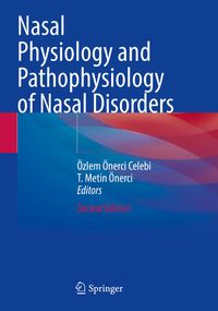 Produktbild: Nasal Physiology and Pathophysiology of Nasal Disorders
