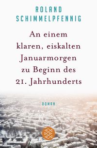 Produktbild: An einem klaren, eiskalten Januarmorgen zu Beginn des 21. Jahrhunderts
