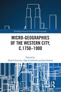 Produktbild: Micro-geographies of the Western City, c.1750-1900