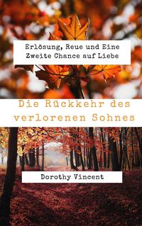 Produktbild: Die Ruckkehr des verlorenen Sohnes