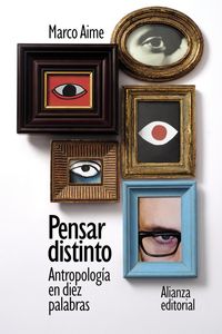 Produktbild: Pensar distinto: Antropolog&iacute;a en diez palabras