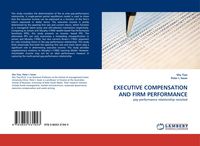 Produktbild: Executive Compensation and Firm Performance
