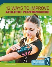 Produktbild: 12 Ways to Improve Athletic Performance