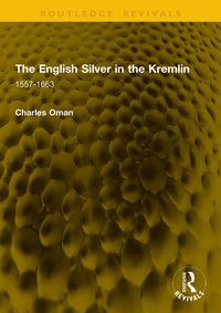 Produktbild: The English Silver in the Kremlin