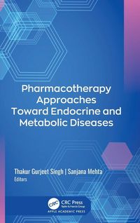 Produktbild: Pharmacotherapy Approaches Toward Endocrine and Metabolic Diseases