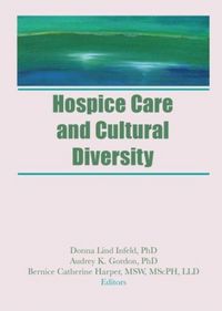 Produktbild: Infeld, D: Hospice Care and Cultural Diversity