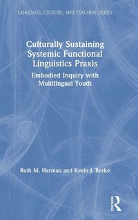 Produktbild: Culturally Sustaining Systemic Functional Linguistics Praxis