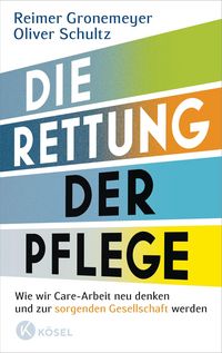 Produktbild: Die Rettung der Pflege
