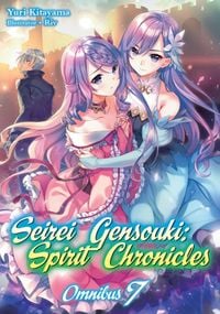 Produktbild: Seirei Gensouki: Spirit Chronicles: Omnibus 7