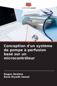 Produktbild: Conception d'un syst&egrave;me de pompe &agrave; perfusion bas&eacute; sur un microcontr&ocirc;leur