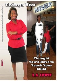 Produktbild: Things You Never Thought You'd Have to Teach Your Child