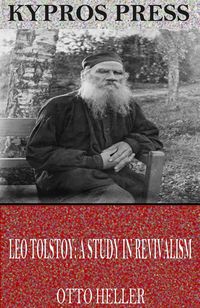 Produktbild: Leo Tolstoy: A Study in Revivalism