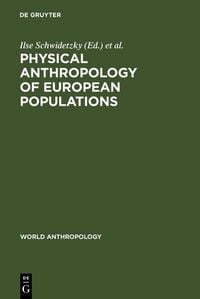 Produktbild: Physical Anthropology of European Populations