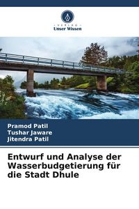 Produktbild: Entwurf und Analyse der Wasserbudgetierung f&uuml;r die Stadt Dhule
