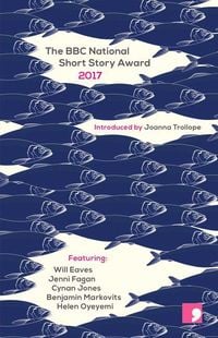 Bild vom Artikel The BBC National Short Story Award 2017 vom Autor Jenni Fagan