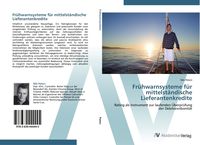 Produktbild: Fr&uuml;hwarnsysteme f&uuml;r mittelst&auml;ndische Lieferantenkredite