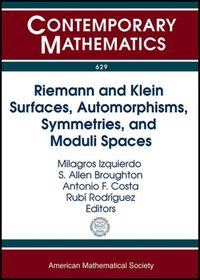 Produktbild: Riemann and Klein Surfaces, Automorphisms, Symmetries and M