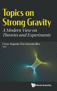 Produktbild: Topics On Strong Gravity