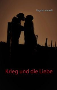 Produktbild: Krieg und die Liebe