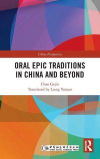 Produktbild: Oral Epic Traditions in China and Beyond