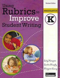 Produktbild: Using Rubrics to Improve Student Writing, Grade K