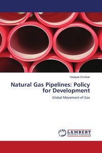 Produktbild: Natural Gas Pipelines: Policy for Development