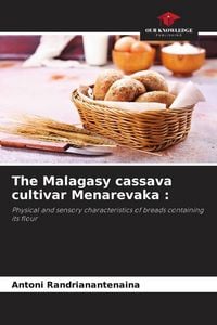 Produktbild: The Malagasy cassava cultivar Menarevaka :