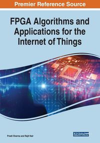 Produktbild: FPGA Algorithms and Applications for the Internet of Things